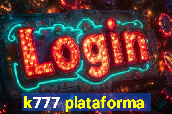 k777 plataforma